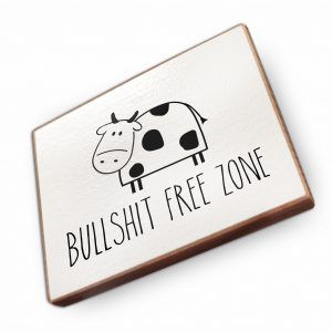 Kühlschrankmagnete Bullshit Free zone
